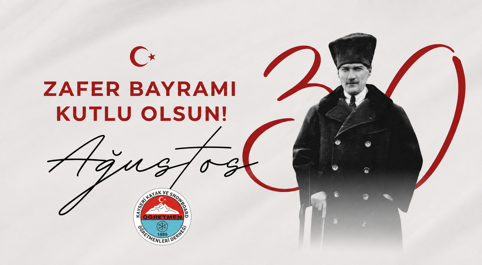 30 Ağustos Zafer Bayramı Kutlu Olsun!